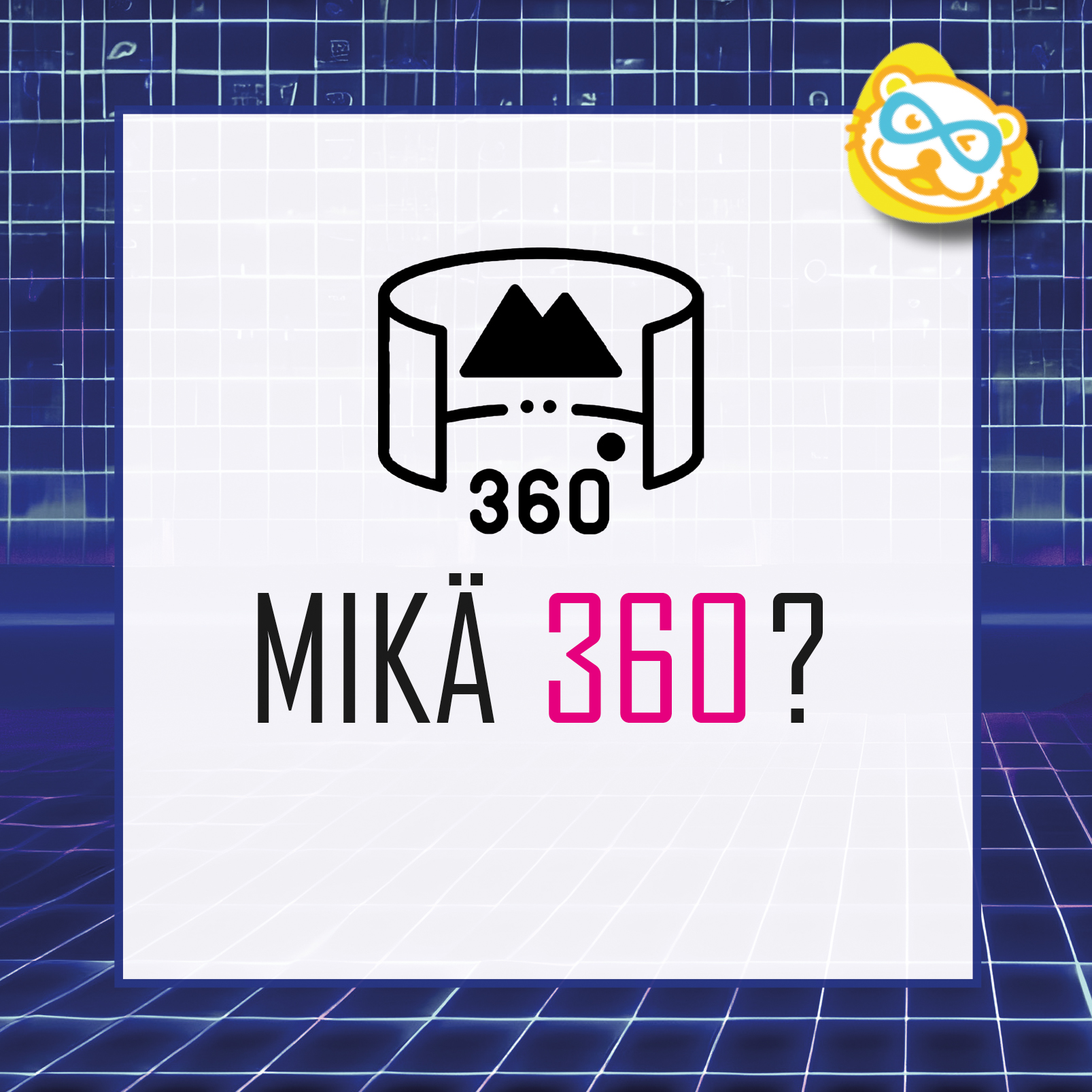 Mikä 360?